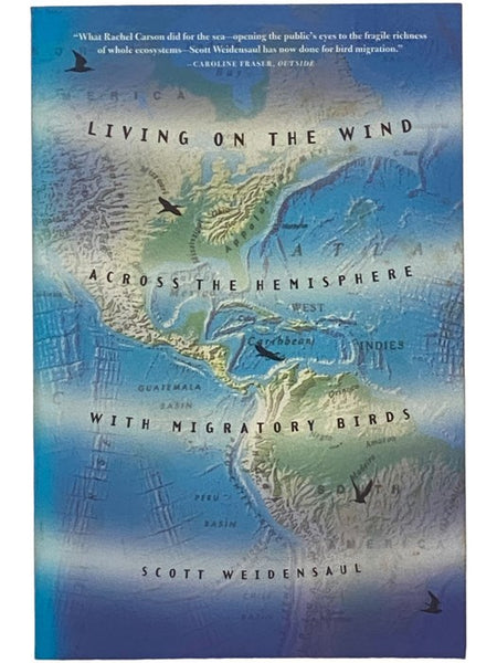 Living on the Wind: Across the Hemisphere with Migratory Birds