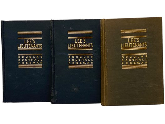 Lee's Lieutenants: A Study in Command, Three Volume Set -- Manassas to Malvern Hill; Cedar Mountain to Chancellorsville; Gettysburg to Appomattox