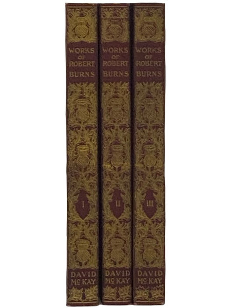 The Poetical Works of Robert Burns, in Three Volumes (Alloway Edition) [Poems]