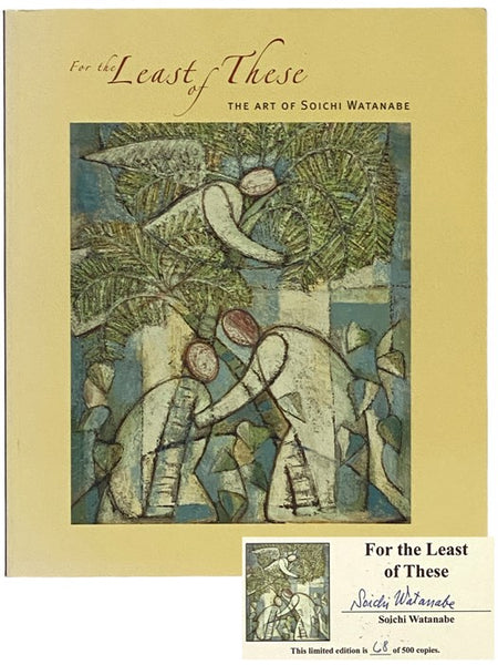For the Least of These: The Art of Soichi Watanabe